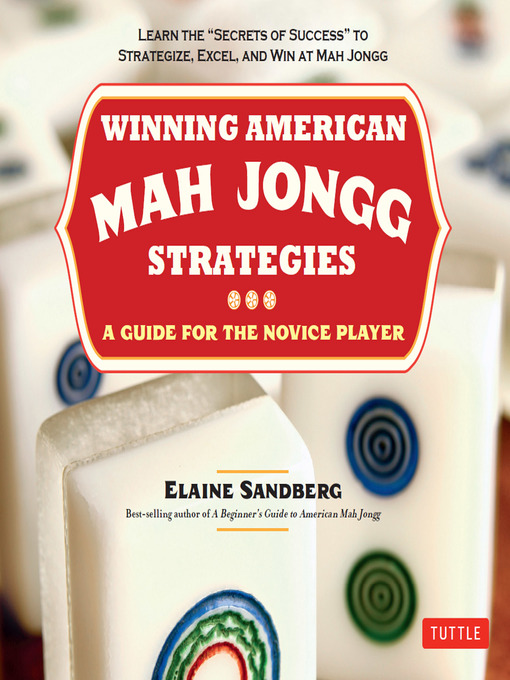 Title details for Winning American Mah Jongg Strategies by Elaine Sandberg - Available